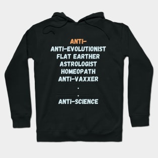 Anti-anti-science person Hoodie